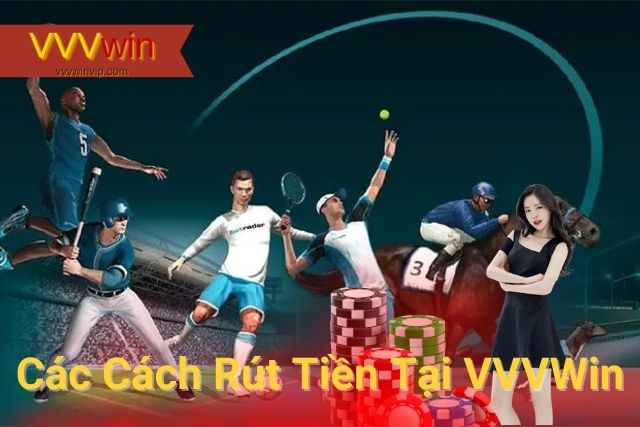 Nhận tiền tại VVVwin như nào?